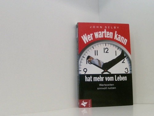 Wer warten kann hat mehr - warten,
