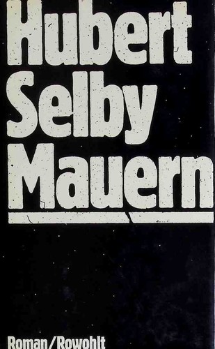 Mauern roman selby - selby,, hubert: